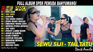 Download lagu Full Album One Pro  2026 ~  SEWU SIJI, DUDU ROSO WELAS || DENIK ARMILA  TERBARU ONE PRO 2026 mp3