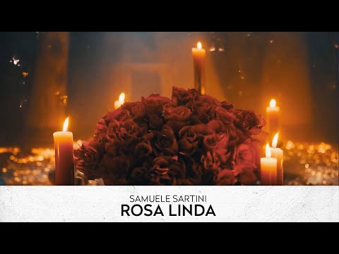 Samuele Sartini - Rosa Linda