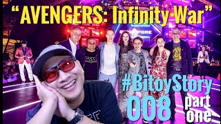 #BitoyStory 008 (Part 1 of 4): &quot;AVENGERS: Infinity War&quot;