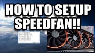 How to set up SpeedFan - Free fan control software