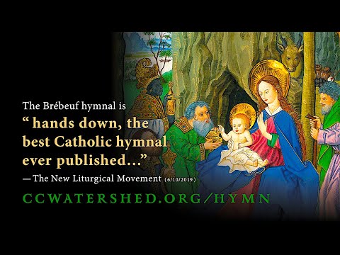 “Of The Father’s Love Begotten” • HYMN for Christmas and/or Epiphany — (Brébeuf Hymnal # 668)