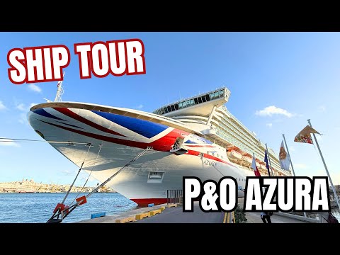 FULL Ship Tour in 12 minutes | P&O Azura Ship Tour | 2025 POST REFIT