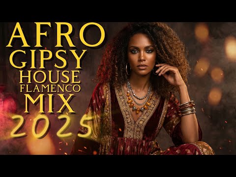AFRO GIPSY HOUSE and AFRO LATIN HOUSE