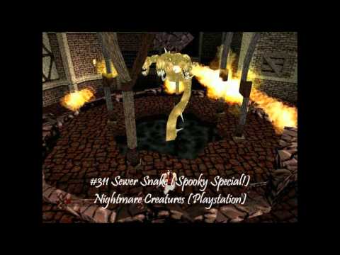 MistressZelda's List of Amazing VGM! #311 Sewer Snake (Nightmare Creatures)