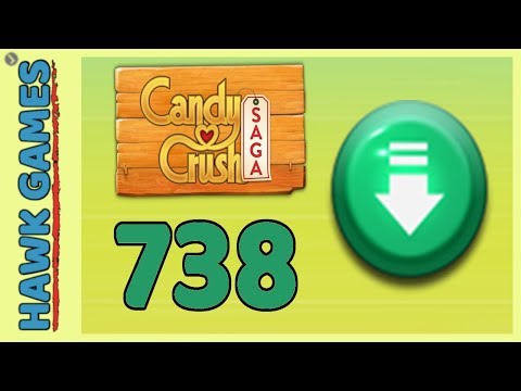 Candy Crush Saga Level 738 (Ingredients level) - 3 Stars Walkthrough, No Boosters