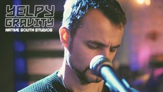 Yelpy: Gravity - Live at Native South Studios
