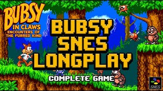The Most Divisive Mascot Platformer of the 1990s | Bubsy SNES Longplay