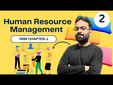 Human Resource Management HRM Chapter 1 BCom BBA CWG For Bcom