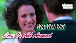 Wet Wet Wet ⭐️Love Is All Around (TRADUÇÃO) 1994