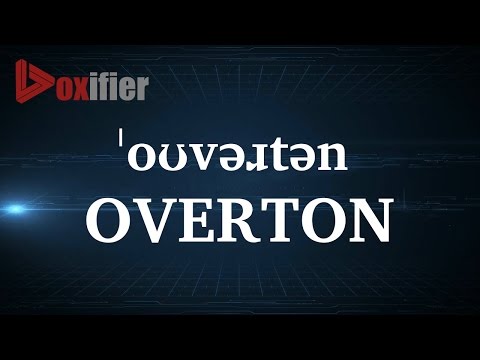 How to Pronunce Overton in English - Voxifier.com