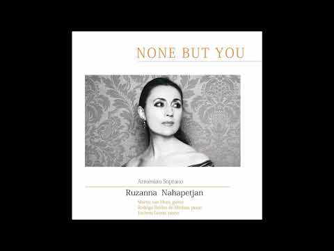 Ruzanna Nahapetjan - None But You (Full Album)