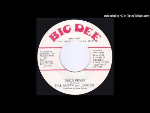 BILL AVERY & LOVE CO Disco Fever MODERN SOUL boogie