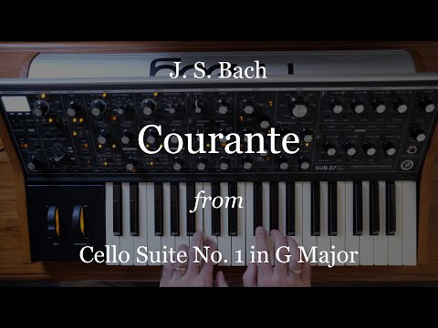 Courante from Bach's Cello Suite No. 1 in G Major, on the Moog Sub37