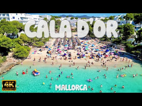 CALA D OR (Majorca) – Spain 🇪🇸 [4K video]