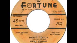 ANDRE WILLIAMS with GINO PARKS - DON'T TOUCH [Fortune 839] 1957