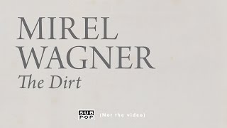 Mirel Wagner - The Dirt