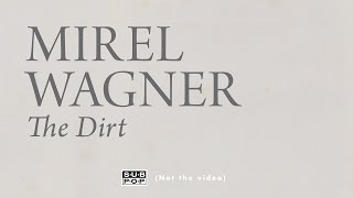 Mirel Wagner - The Dirt (When the Cellar Children... album stream, track 2/10)