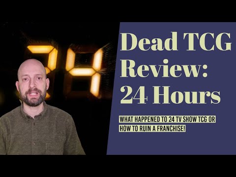 Dead TCG Review: 24h The tv show the trading card game
