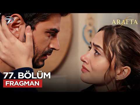 Arafta Dizisi 77. Bölüm Fragmanı - Ön İzleme Detayları