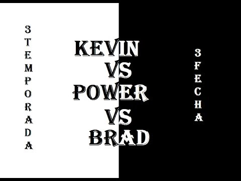 KEVIN VS POWER VS BRAD - OCTAVOS -SANTOS KINGS - FECHA 3