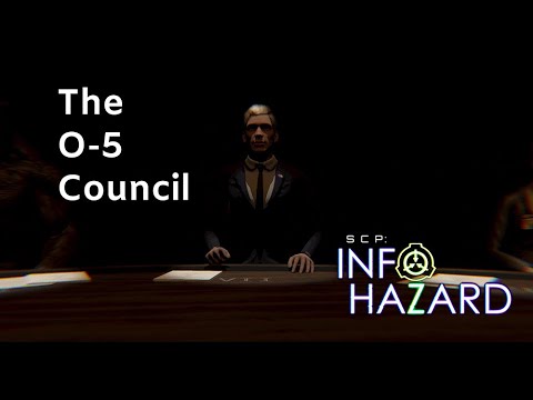 SCP: Infohazard - Meet the O5 Council