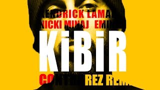#Kibir - Contra, Nicki Minaj &amp; Eminem ft. Kendrick Lamar (Rez Remix)