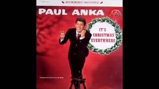 I Saw Mommy Kissing Santa Claus  PAUL ANKA