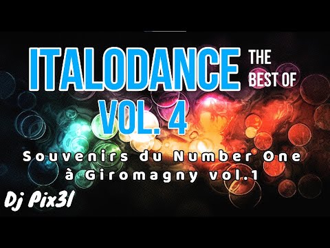 #4 Best of Italodance (Souvenirs du Number One à Giromagny vol.1)