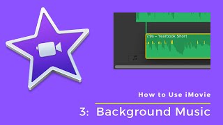 Using Background Music and Audio - How to iMovie