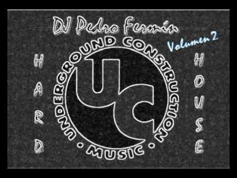 Underground Construction UC Classics Vol. 2 (Hard House Music) - DJ Pedro Fermín