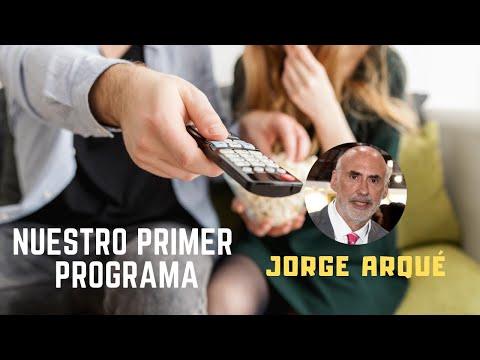 Jorge Arqué - NUESTRO PRIMER PROGRAMA - DéjateTV