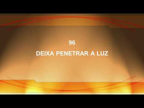 Harpa Cristã 096 - Deixa Penetrar A Luz