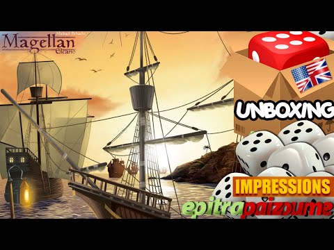 Magellan Elcano - Unboxing & Impressions (EN) by Epitrapaizoume