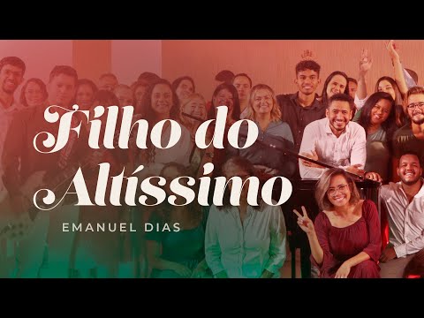 Filho Do Altíssimo - Sobradinho Coral part…
