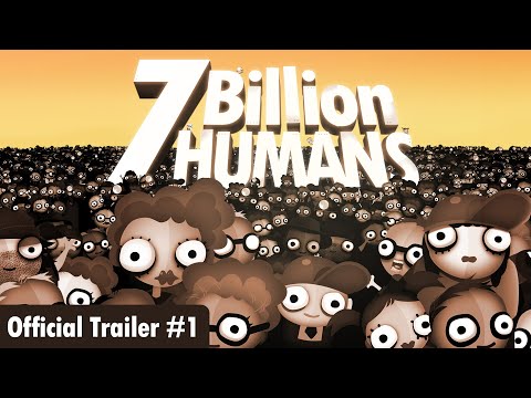 Видео 7 Billion Humans #1