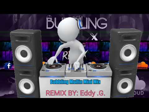 Eddy .G. - Bubbling Muffin Mini Mix 2018