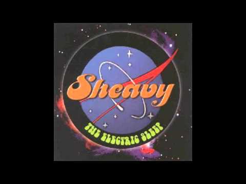 Sheavy | The Electric Sleep | Born in a Daze
