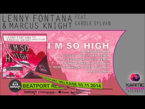 Lenny Fontana & Marcus Knight feat. Carole Sylvan - I'm So High (Lenny Fontana Dub Mix)