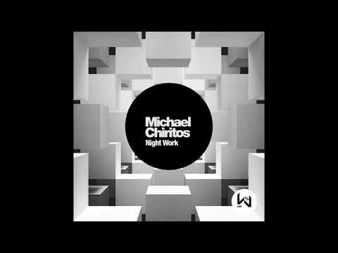 Michael Chiritos - Night Work