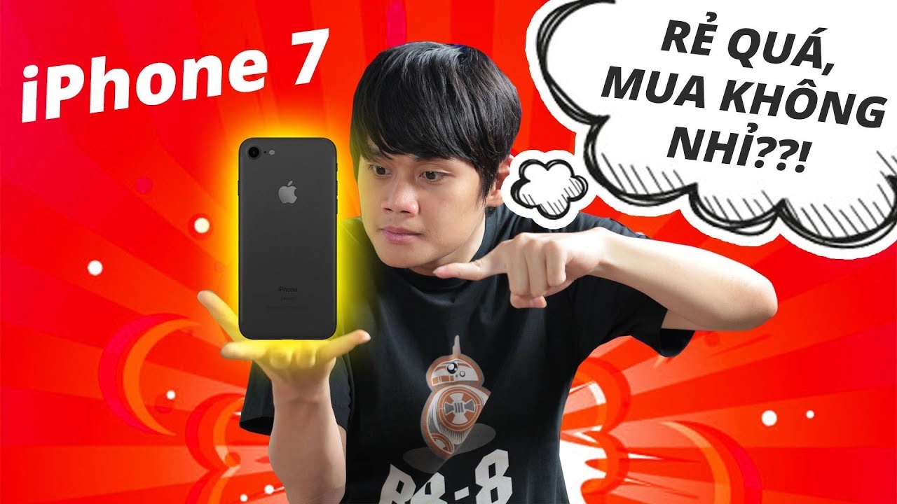 iPHONE 7 CŨ GIÁ RẺ, LIỆU CÓ NÊN MUA??!