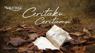 Download lagu Vagetoz - Ceritaku Ceritamu mp3 Download lagu Vagetoz - Ceritaku Ceritamu mp3