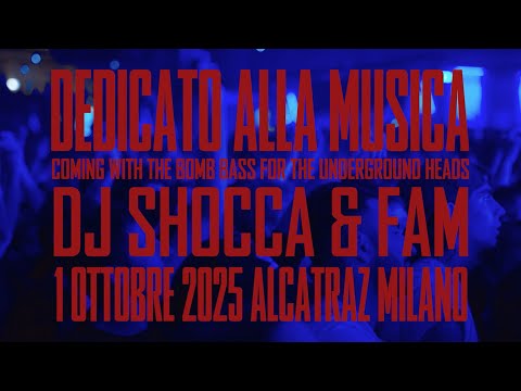 DJ SHOCCA & FAM LIVE @ ALCATRAZ MILANO (01.10.2025) - DEDICATO ALLA MUSICA