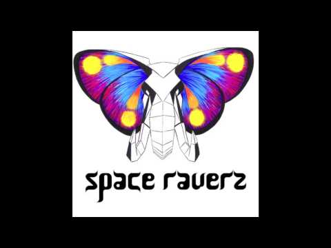 Space Raverz  - No soucy
