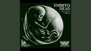 Embryodead (Voiceless Bonus Track)