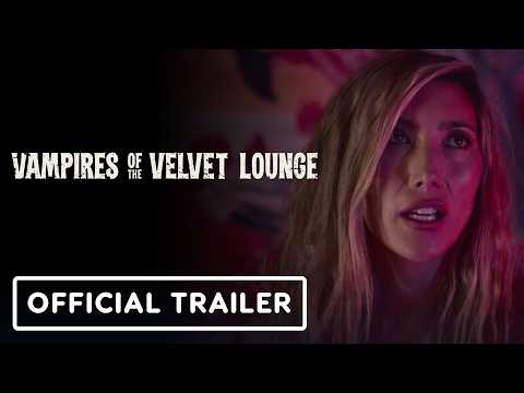 Vampires Of The Velvet Lounge - Official Trailer (2026) Mena Suvari, Dichen Lachman, Rosa Salazar