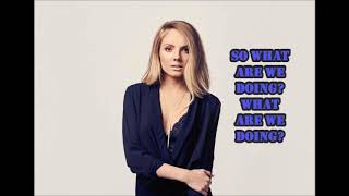 What Are We Doing (Lyrics) - Danielle Bradbery