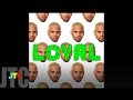 Chris Brown ft Lil Wayne & Tyga - Loyal (Lyrics ...