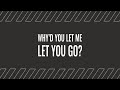 ONE OK ROCK - Let Me Let You Go (Japanese ver.) 【Lirik & Terjemahan Indonesia】