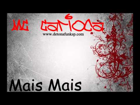 MC Carioca - Mais Mais ♫♪ 'Lançamento 2013'
