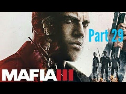 MAFIA 3 gameplay walkthrough part 29 Best party Ever - MAFIA III Xbox ONE/PS4/PC HD